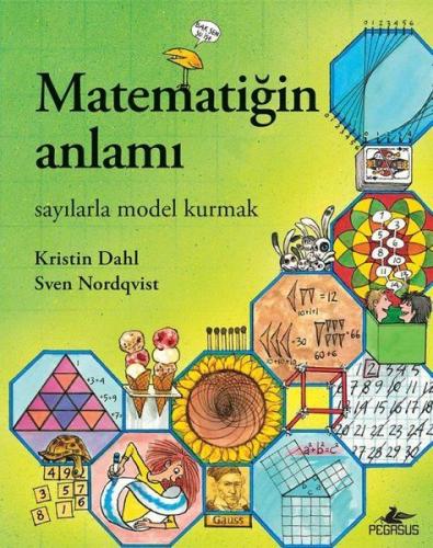 Matematiğin Anlamı - Sayılarla Model Kurmak