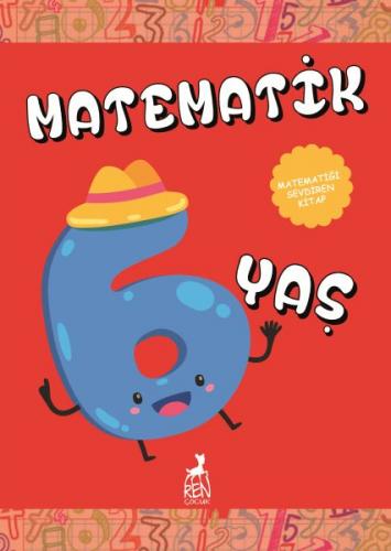 Matematik 6 Yaş - Matematiği Sevdiren Kitap