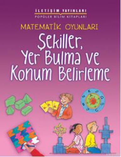 Matematik Oyunları Şekiller, Yer Bulma ve Konum Belirleme