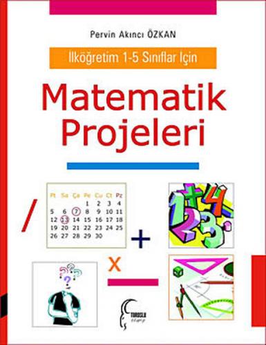 Matematik Projeleri İlköğretim 1-5 Sınıflar İçin