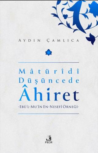 Maturidi Düşüncede Ahiret