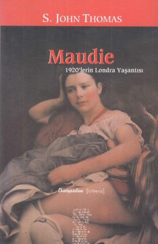 Maudie - 1920 lerin Londra Yaşantısı