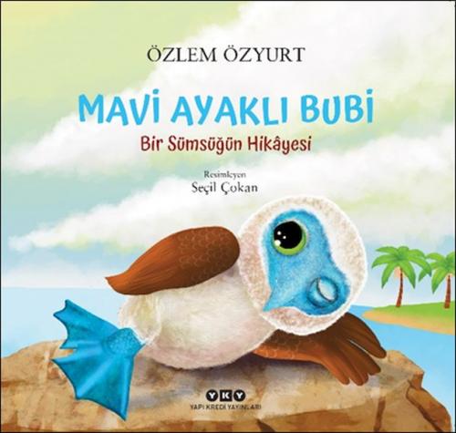 Mavi Ayaklı Bubi – Bir Sümsüğün Hikâyesi