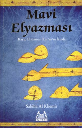 Mavi Elyazması Kayıp Elyazması Kur'an'ın İzinde