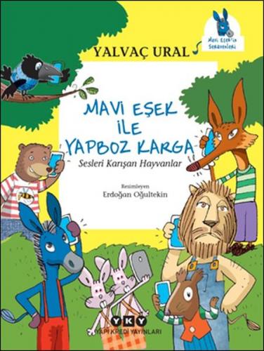 Mavi Eşek ile Yapboz Karga Sesleri Karışan Hayvanlar