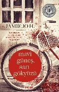 Mavi Güneş, Sarı Gökyüzü