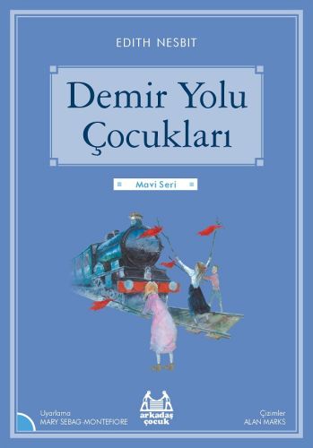 Mavi Seri - Demir Yolu Çocukları