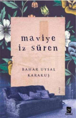 Maviye İz Süren