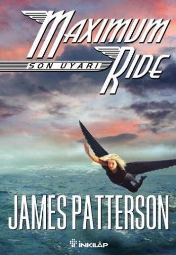 Maximum Ride - Son Uyarı