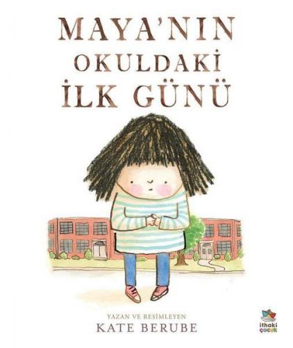 Maya’nın Okuldaki İlk Günü