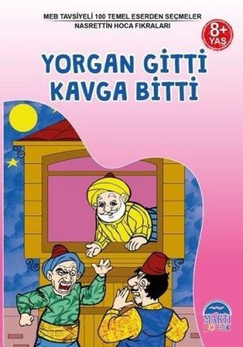 MEB Tavsiyeli 100 Temel Eserden Seçmeler - Yorgan Gitti Kavga Bitti