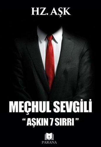 Meçhul Sevgili - Aşkın 7 Sırrı