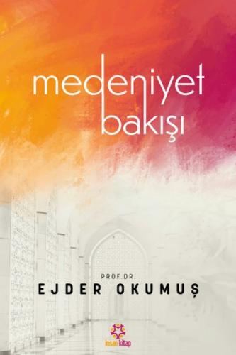 Medeniyet Bakışı