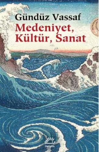 Medeniyet, Kültür, Sanat Uçmakdere Yazıları 3