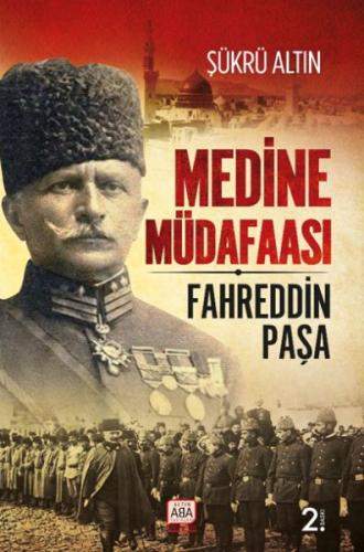 Medine Müdafaası - Fahreddin Paşa