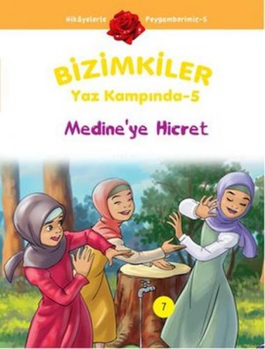 Medine'ye Hicret / Bizimkiler Yaz Kampında -5