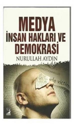 Medya İnsan Hakları ve Demokrasi