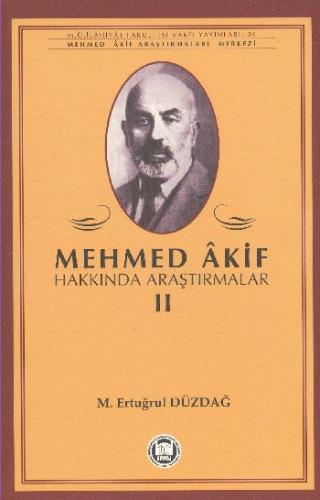 Mehmed Akif Hakkında Araştırmalar 2