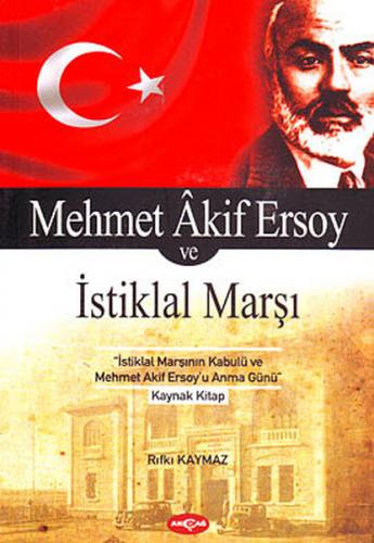 Mehmet Akif Ersoy ve İstiklal Marşı