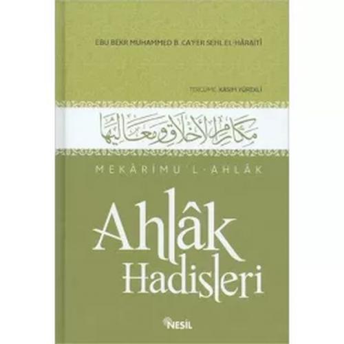 Mekarimu’l-Ahlak - Ahlak Hadisleri