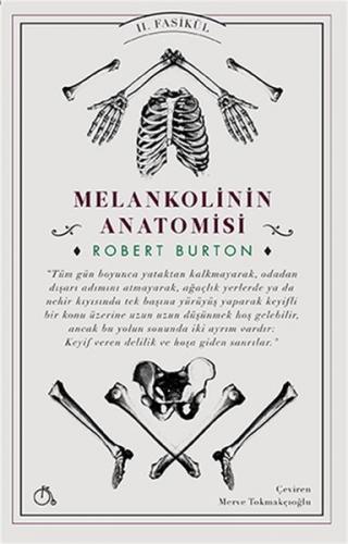 Melankolinin Anatomisi II. Fasikül