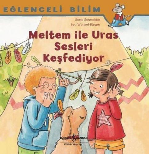 Meltem ile Uras Sesleri Keşfediyor - Eğlenceli Bilim