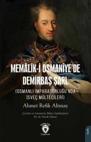 Memalik-i Osmaniye’de Demirbaş Şarl (Osmanlı İmparatorluğu’nda İsveç