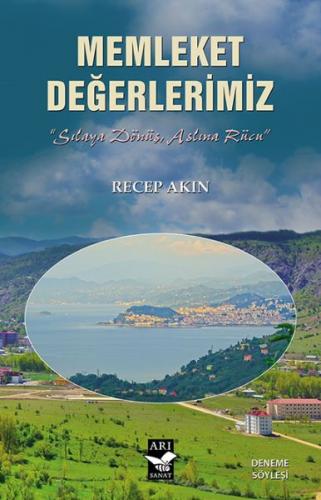 Memleket Değerlerimiz - Sılaya Dönüş Aslına Rücü