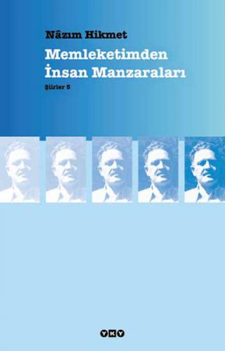 Memleketimden İnsan Manzaraları - Şiirler 5