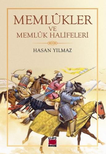 Memlûkler ve Memlûk Halifeleri