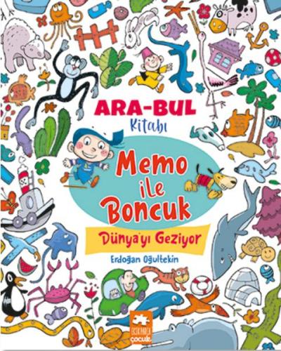 Memo ile Boncuk Dünya’yı Geziyor - Ara Bul Kitabı