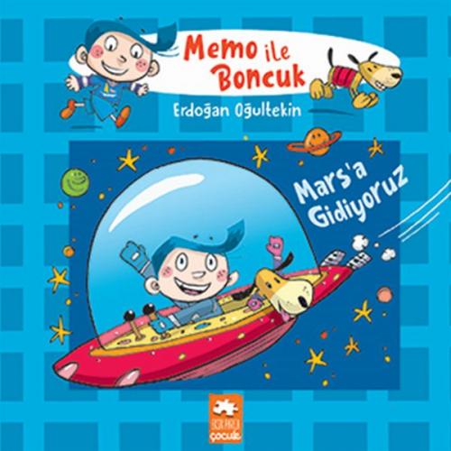 Memo ile Boncuk - Mars’a Gidiyoruz