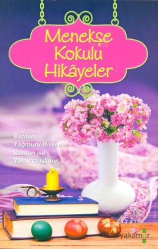 Menekşe Kokulu Hikayeler /Ciltli