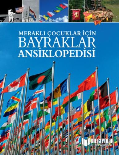 Meraklı Çocuklar İçin Bayraklar Ansiklopedisi