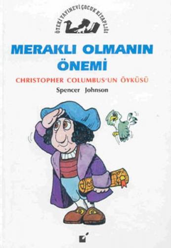 Meraklı Olmanın Önemi - Christopher Colombus'un Öyküsü