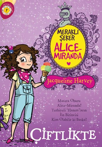 Meraklı Şeker Alice Miranda - Çiftlikte