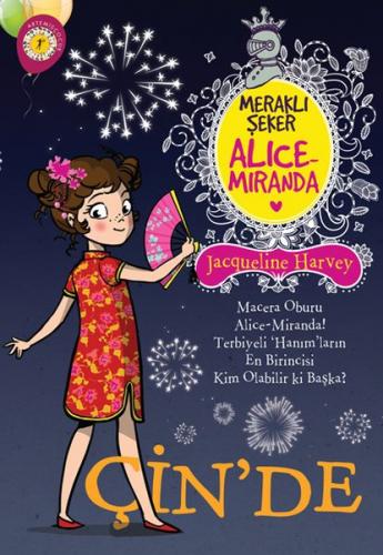 Meraklı Şeker Alice Miranda Çin’de