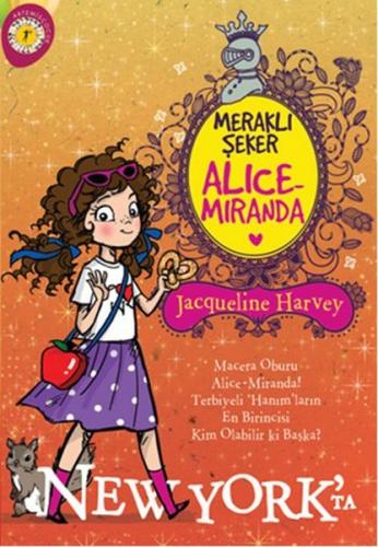 Meraklı Şeker Alice Miranda - New Yorkta