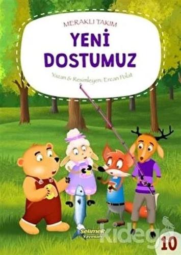 Meraklı Takım - Yeni Dostumuz