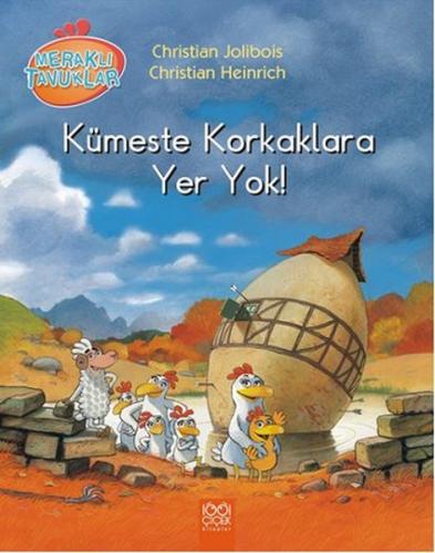 Meraklı Tavuklar - Kümeste Korkaklara Yer Yok!