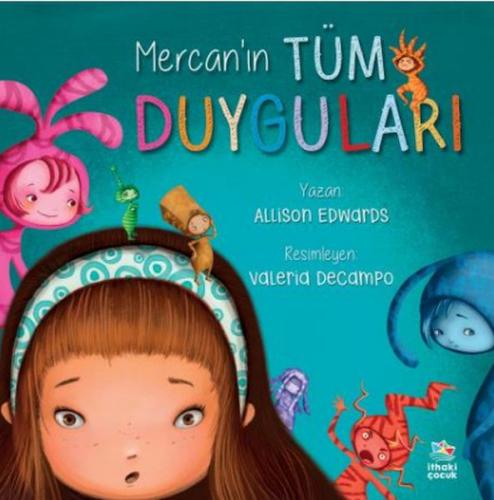 Mercan’ın Tüm Duyguları