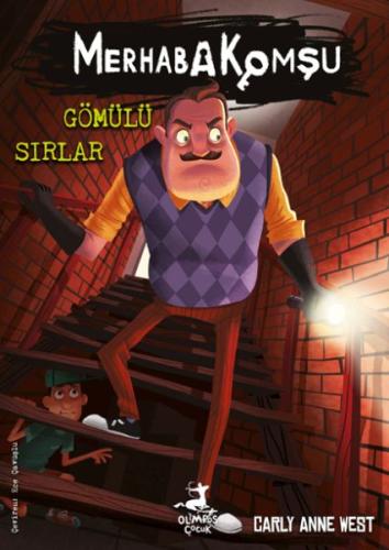 Merhaba Komşu 3 : Gömülü Sırlar