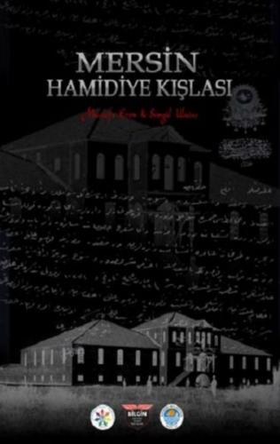 Mersin Hamidiye Kışlası - Ciltli