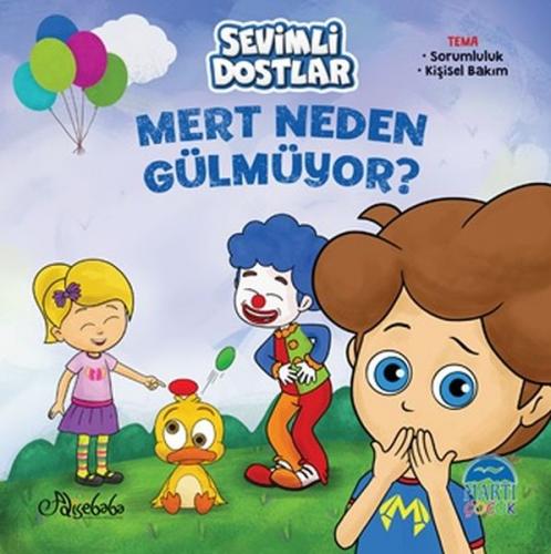 Mert Neden Gülmüyor ?