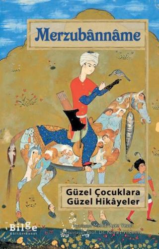 Merzubanname - Güzel Çocuklara Güzel Hikayeler