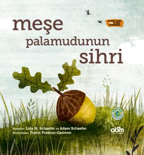 Meşe Palamudunun Sihri (Ciltli)