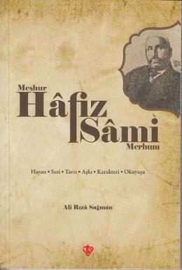 Meşhur Hafız Sami-Merhum