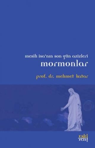 Mesih İsanın Son Güz Azizleri Mormonlar