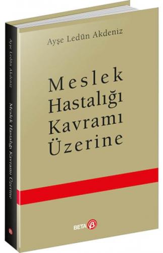 Meslek Hastalığı Kavramı Üzerine