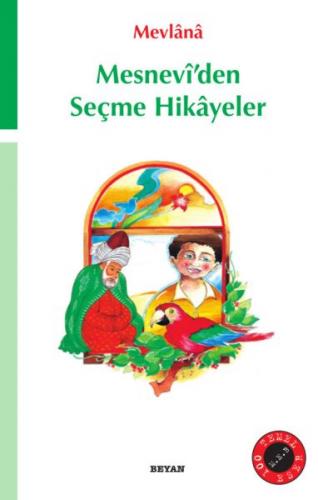 Mesnevi’den Seçme Hikayeler